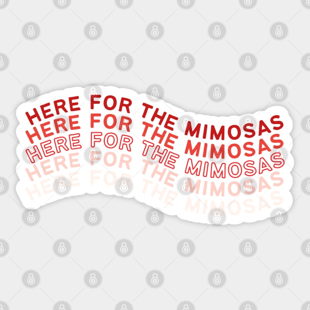 Here for the Mimosas Sticker by kennaplate